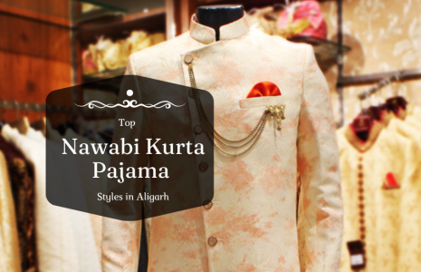 Rajvansh - Top Nawabi Kurta Pajama Styles in Aligarh